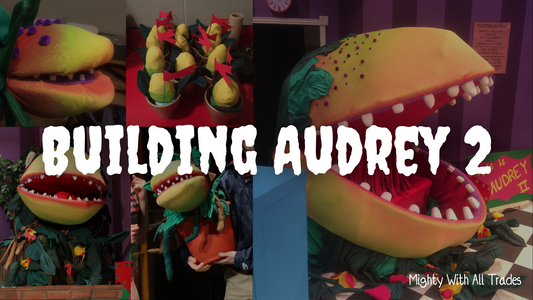 Behind the Scenes: Building Audrey 2