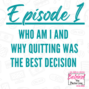 Episode 1 - Who am I am why I quit