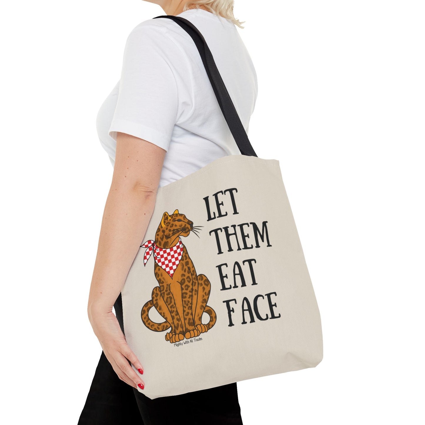 Let Them Eat Faces Leopard Tote Bag