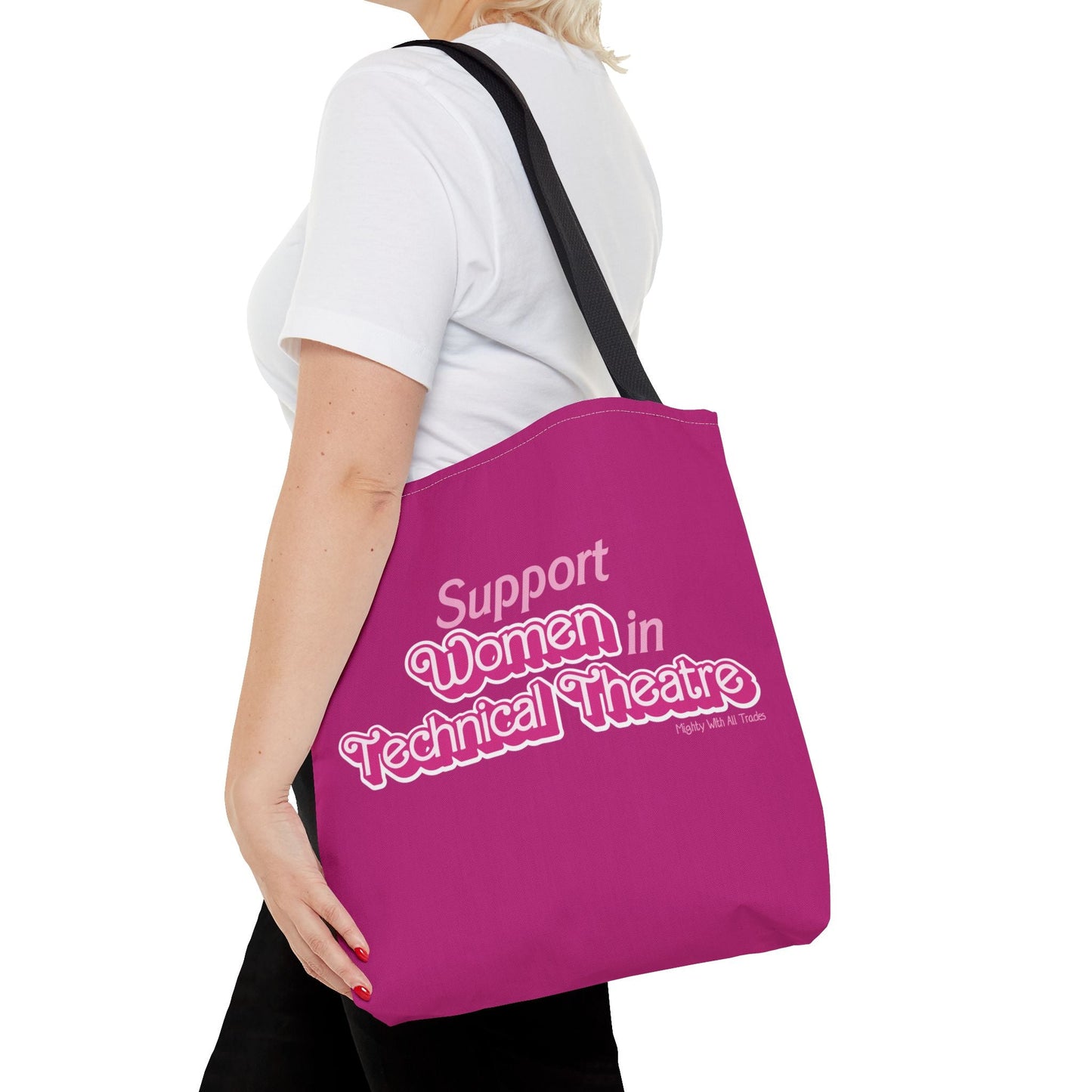 Support Women in Technical Theatre Tote Bag Bags 16" × 16''