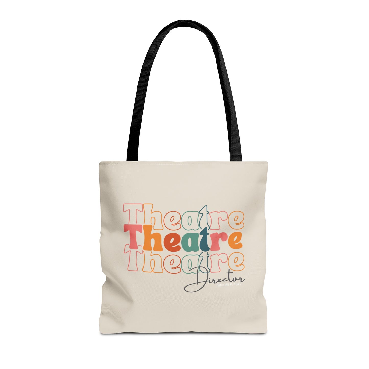 Theatre Director Tri-font Tote Bag-mightywithalltrades