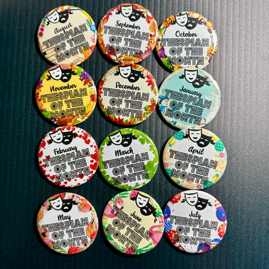 Thespian of the Month Button Set of 9, 2-1/4"-mightywithalltrades