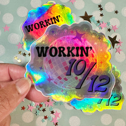 Disco “10 out of 12” Holographic Sticker-mightywithalltrades