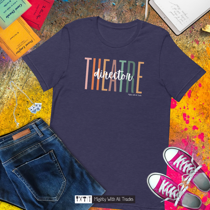 Theatre Director Overscript T-shirt-mightywithalltrades