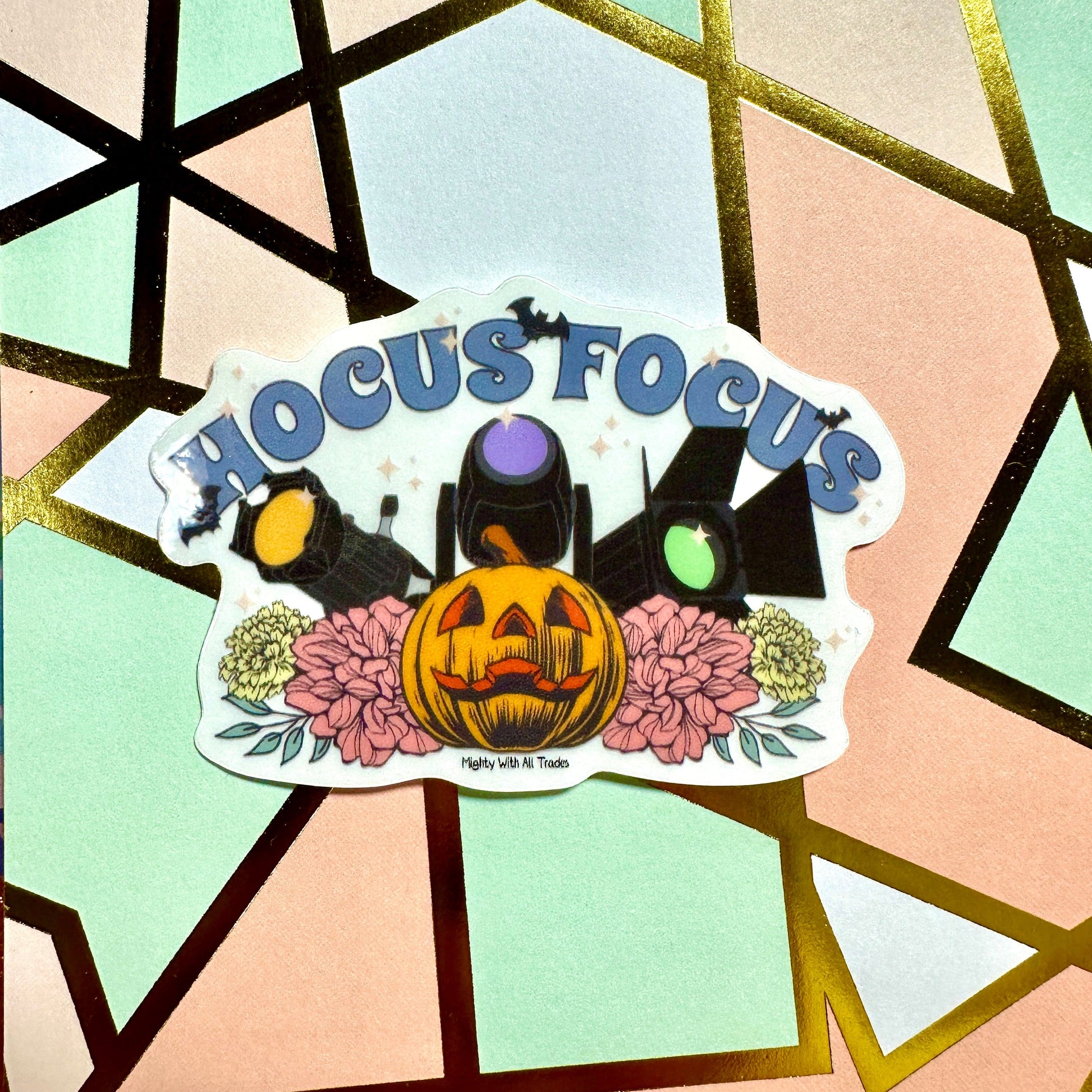 Hocus Focus Clear Sticker-mightywithalltrades