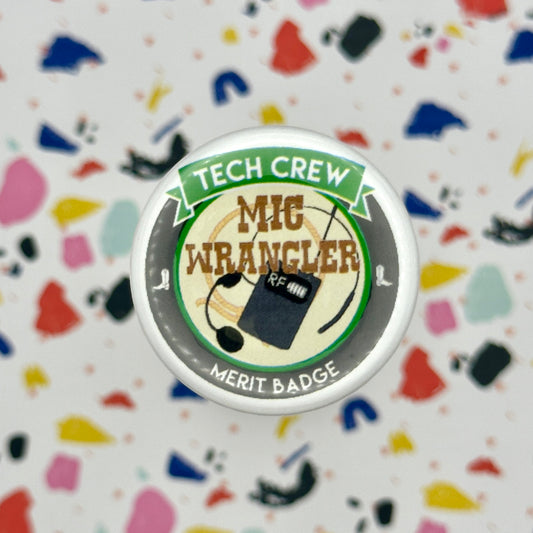 Mic Wrangler Merit Badge, 1-1/2" Button-mightywithalltrades