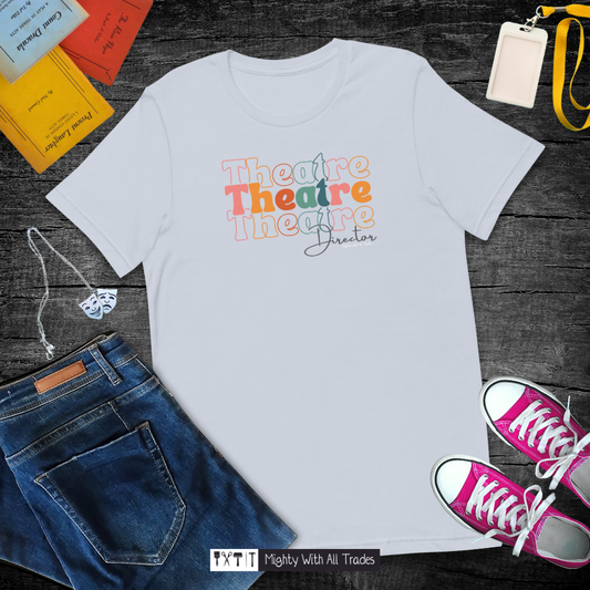 Theatre director shirt