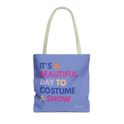 Beautiful Day to Costume Tote Bag Bags 16" × 16''
