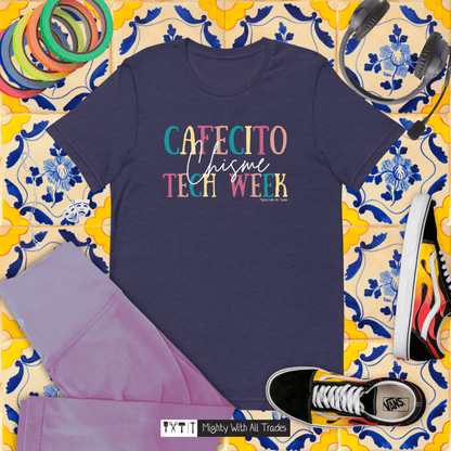 Cafecito, Chisme, Tech Week T-shirt T-Shirts Heather Midnight Navy