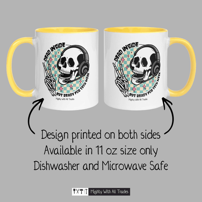 Dead Inside Tech Week Mug Mugs