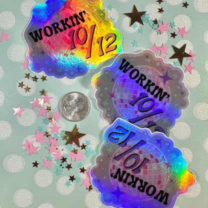 Disco “10 out of 12” Holographic Sticker Stickers