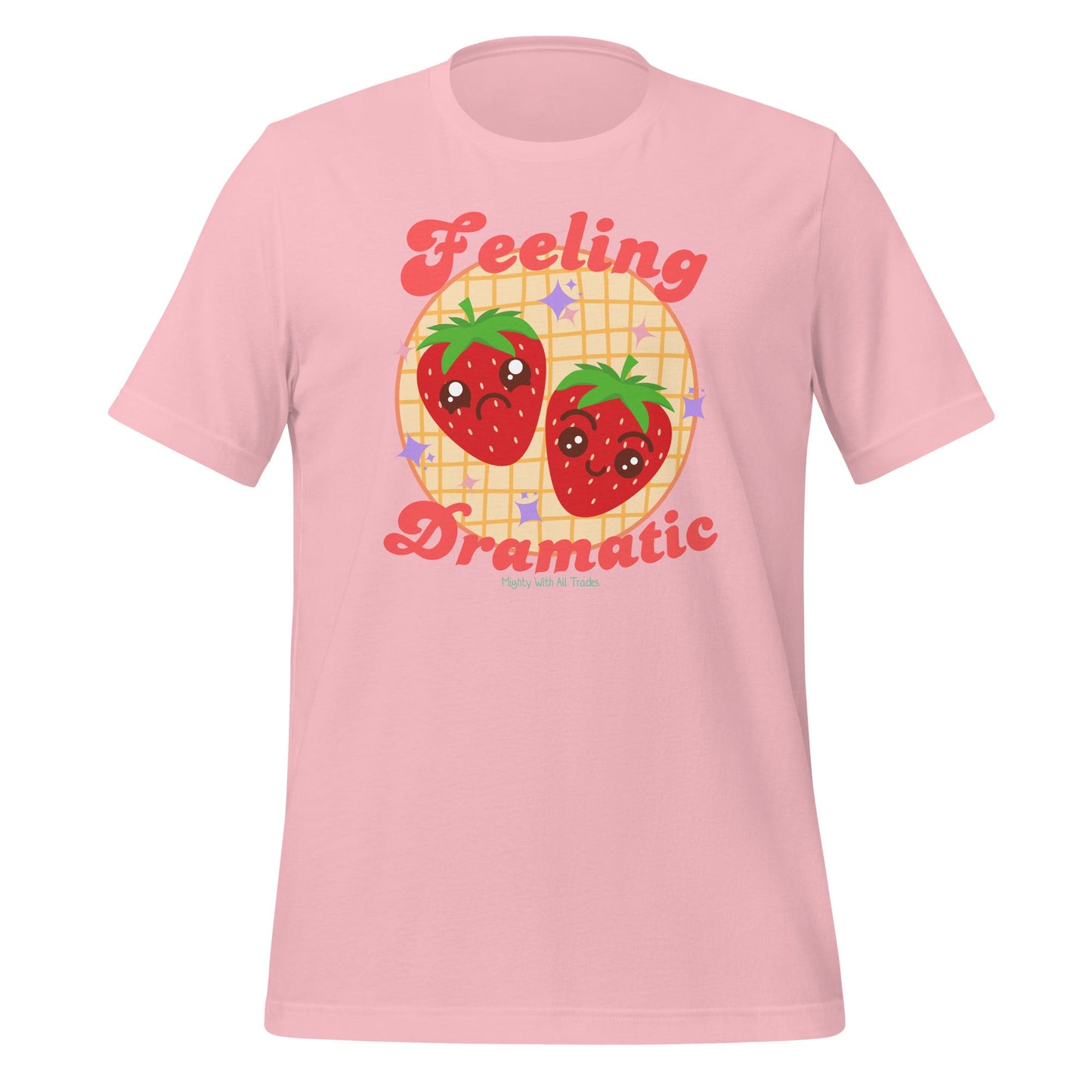 Feeling Dramatic Strawberry T-shirt T-Shirts S