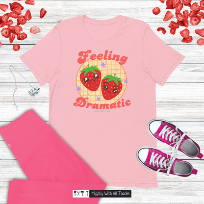 Feeling Dramatic Strawberry T-shirt T-Shirts S
