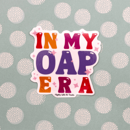 In My OAP Era Sticker Theatre