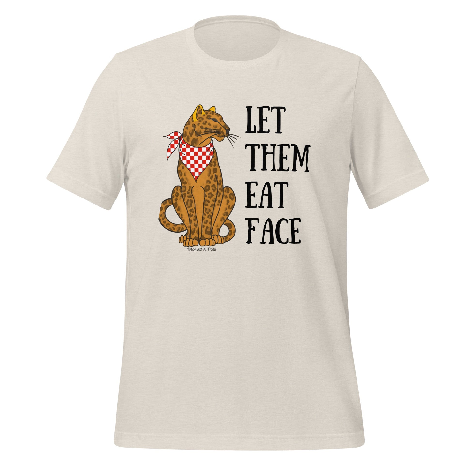 Let Them Eat Faces Leopard T-shirt T-Shirts Heather Dust