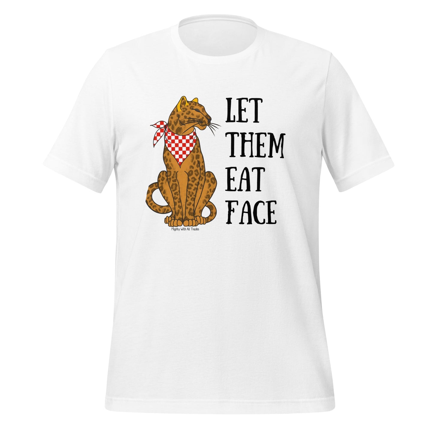 Let Them Eat Faces Leopard T-shirt T-Shirts White