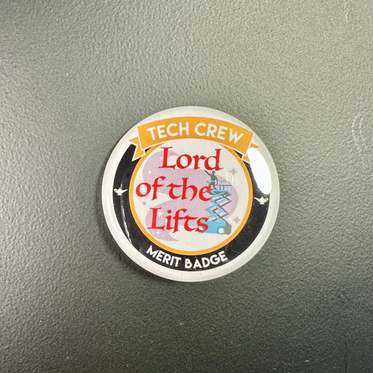 Lord of the Lifts Tech Crew Merit Badge Pin Back Buttons
