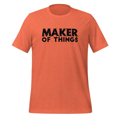 Maker of Things T-shirt - Black Font T-Shirts Heather Orange