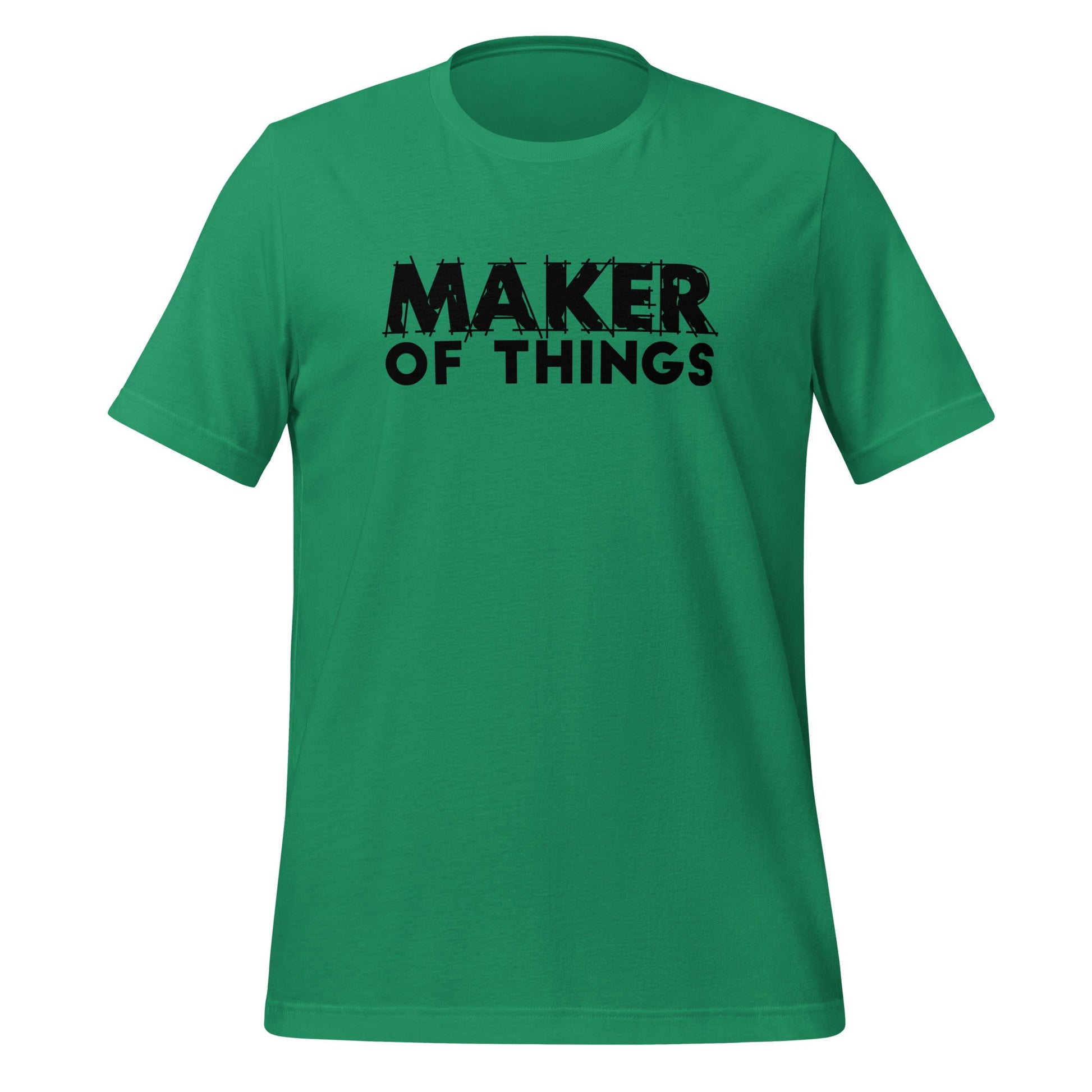 Maker of Things T-shirt - Black Font T-Shirts Kelly
