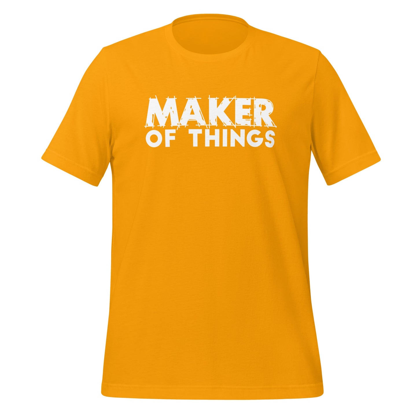 Maker of Things T-shirt - White Font T-Shirts Gold