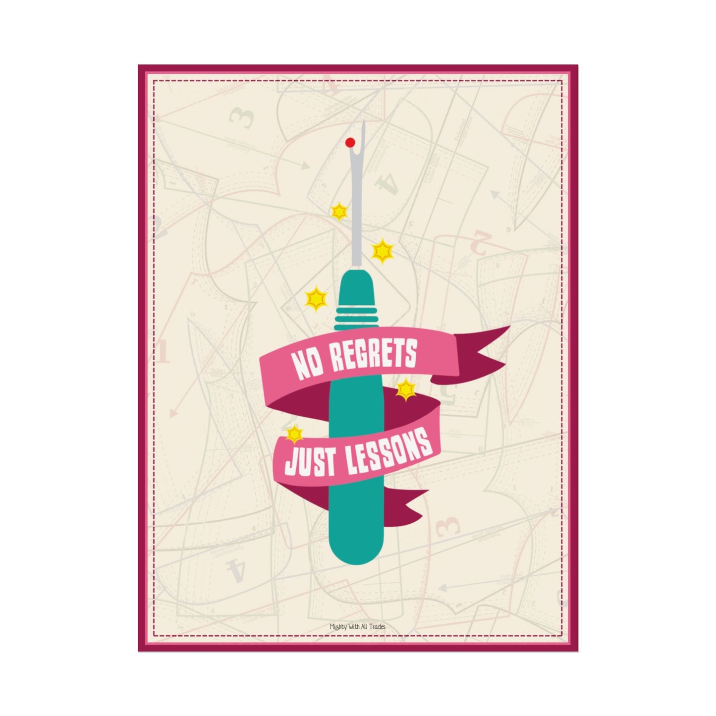 No Regrets Sewing Poster, 18x24 Poster 18″ x 24″ (Vertical)