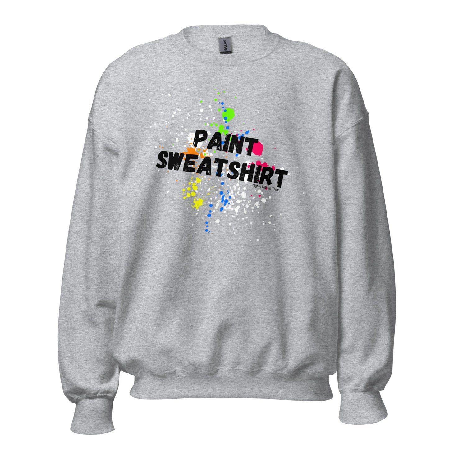 Paint Sweatshirt - Black Font Sweatshirt S
