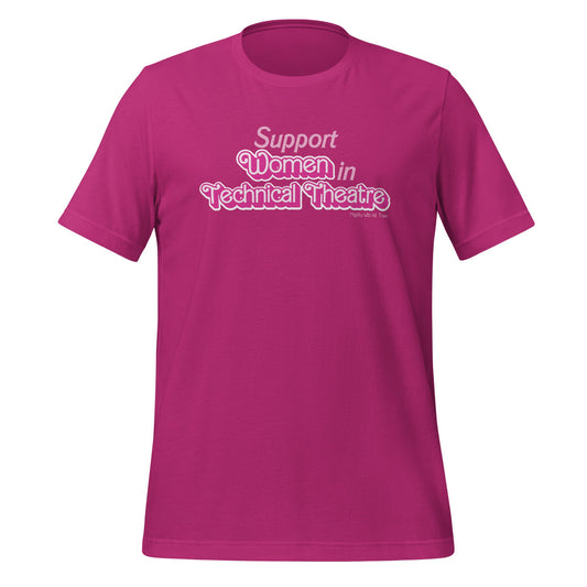 Support Women in Technical Theatre T-shirt T-Shirts S