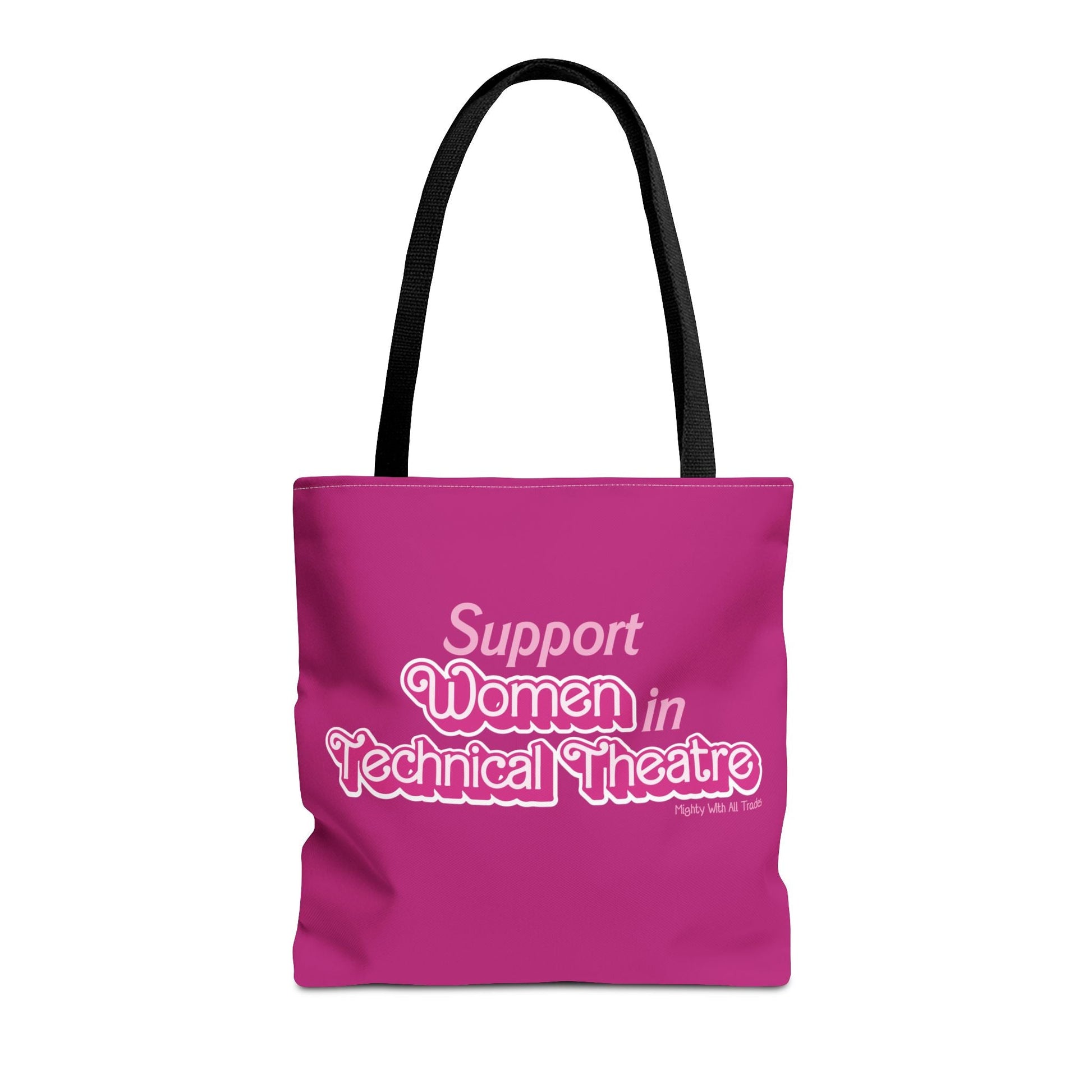Support Women in Technical Theatre Tote Bag Bags 16" × 16''