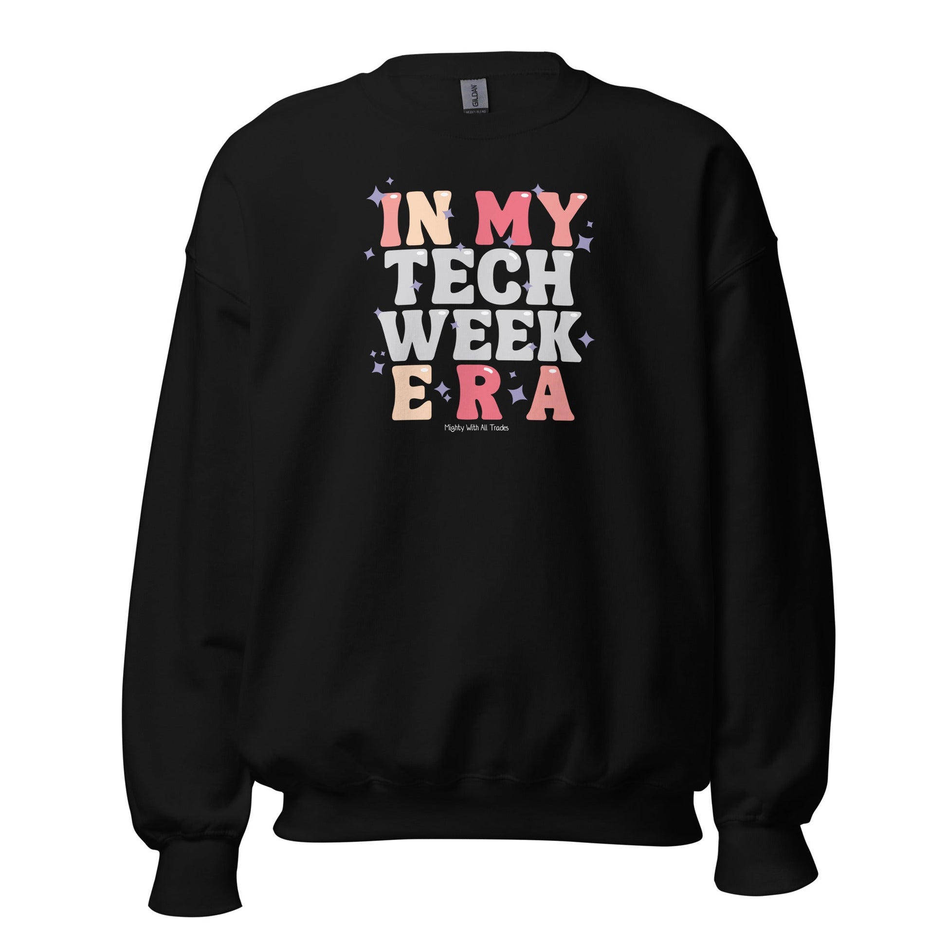 Tech Week Era Sweatshirt Sweatshirt Black