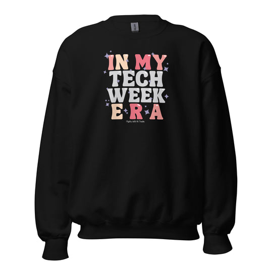 Tech Week Era Sweatshirt Sweatshirt Black