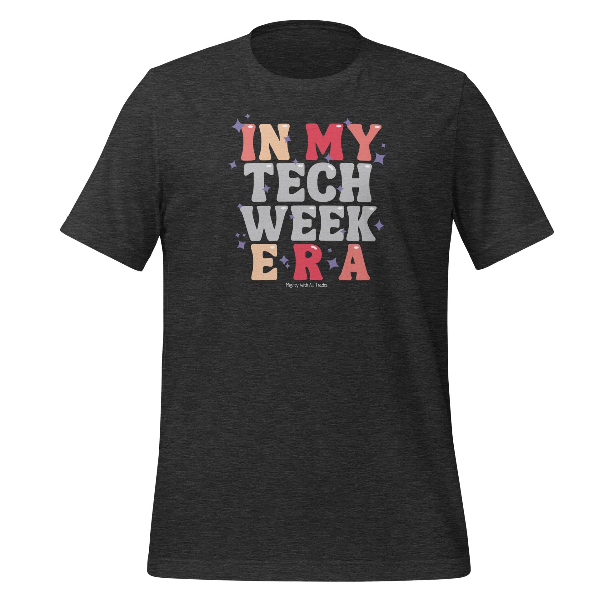 Tech Week Era T-shirt T-Shirts Dark Grey Heather