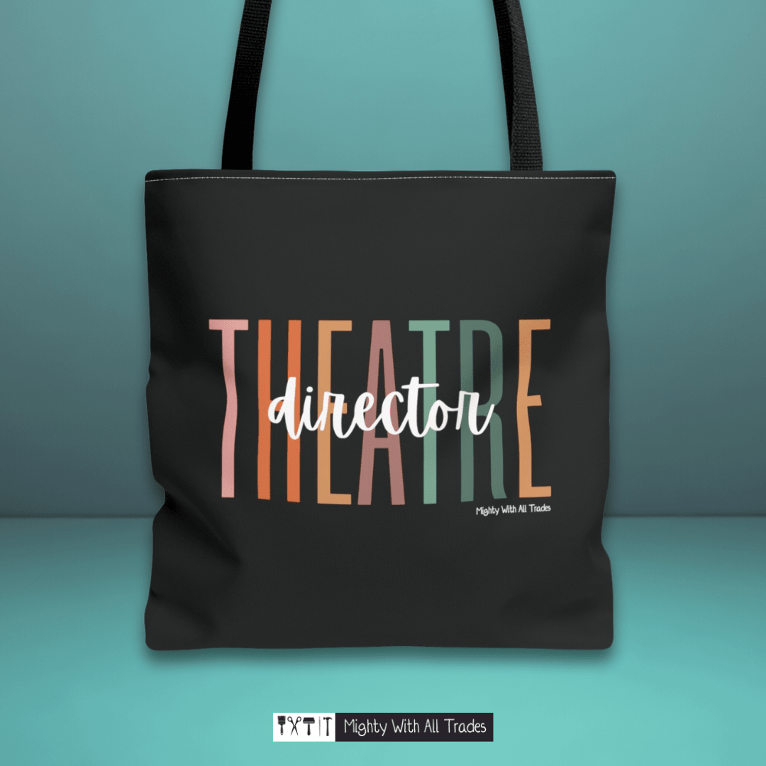 Theatre Director Overscript Tote Bag Bags 16" × 16''