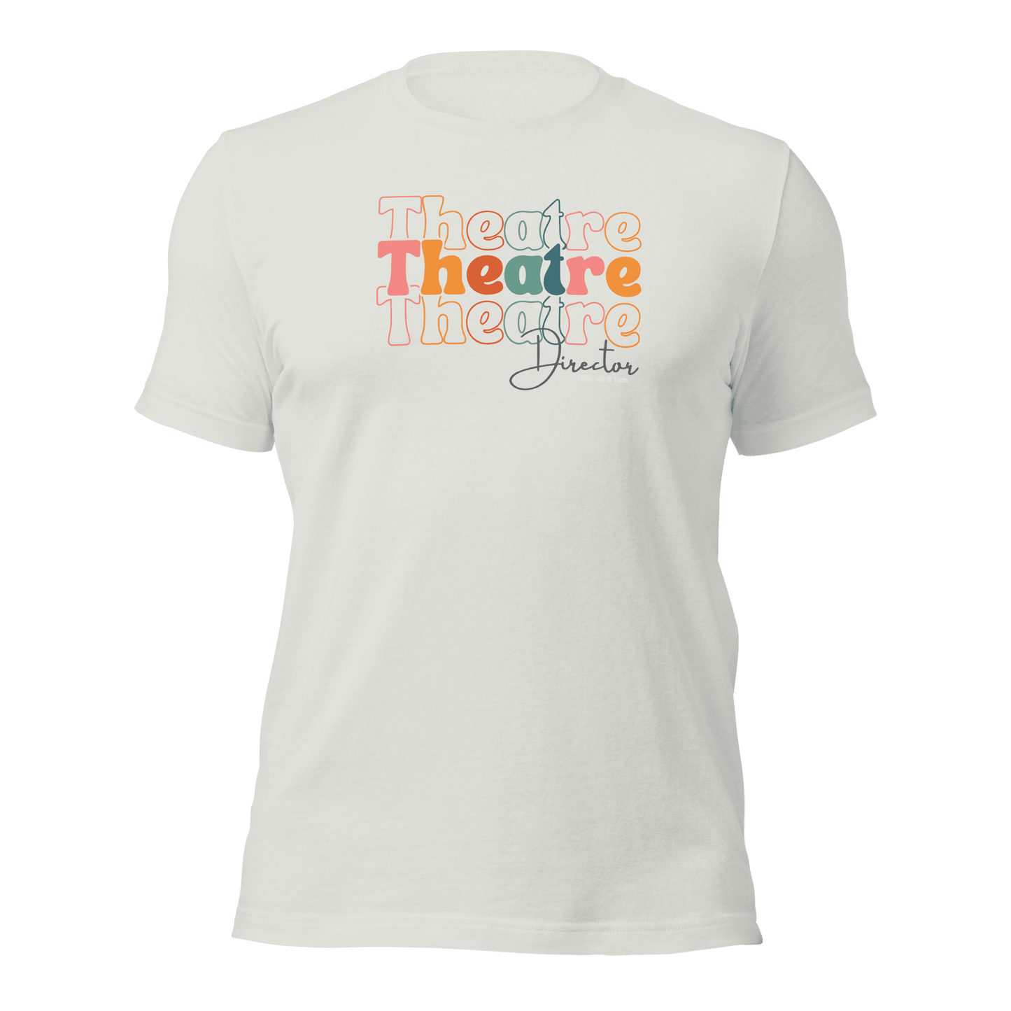 Theatre Director Tri - Font T-shirt T-Shirts Silver