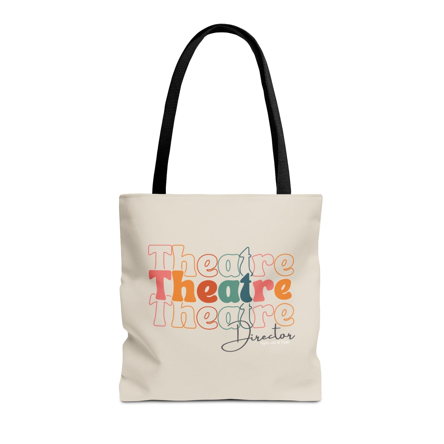 Theatre Director Tri - font Tote Bag Bags 16" × 16''