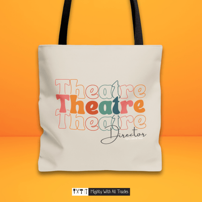 Theatre Director Tri - font Tote Bag Bags 16" × 16''