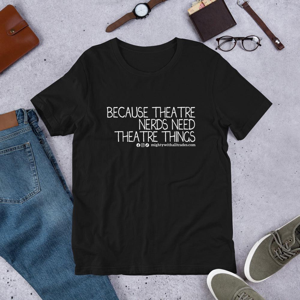 Theatre Nerds Slogan T-shirt T-Shirts Black