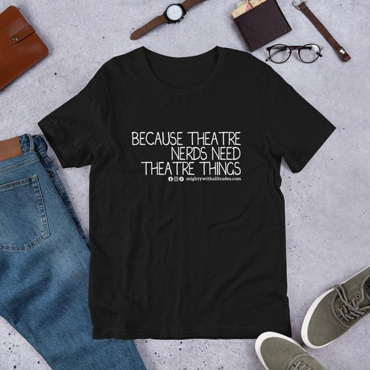 Theatre Nerds Slogan T-shirt T-Shirts Black