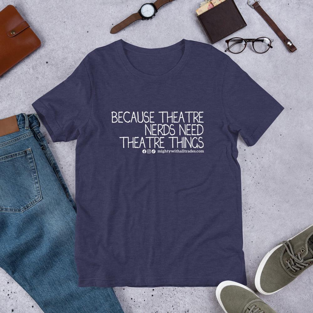Theatre Nerds Slogan T-shirt T-Shirts Heather Midnight Navy