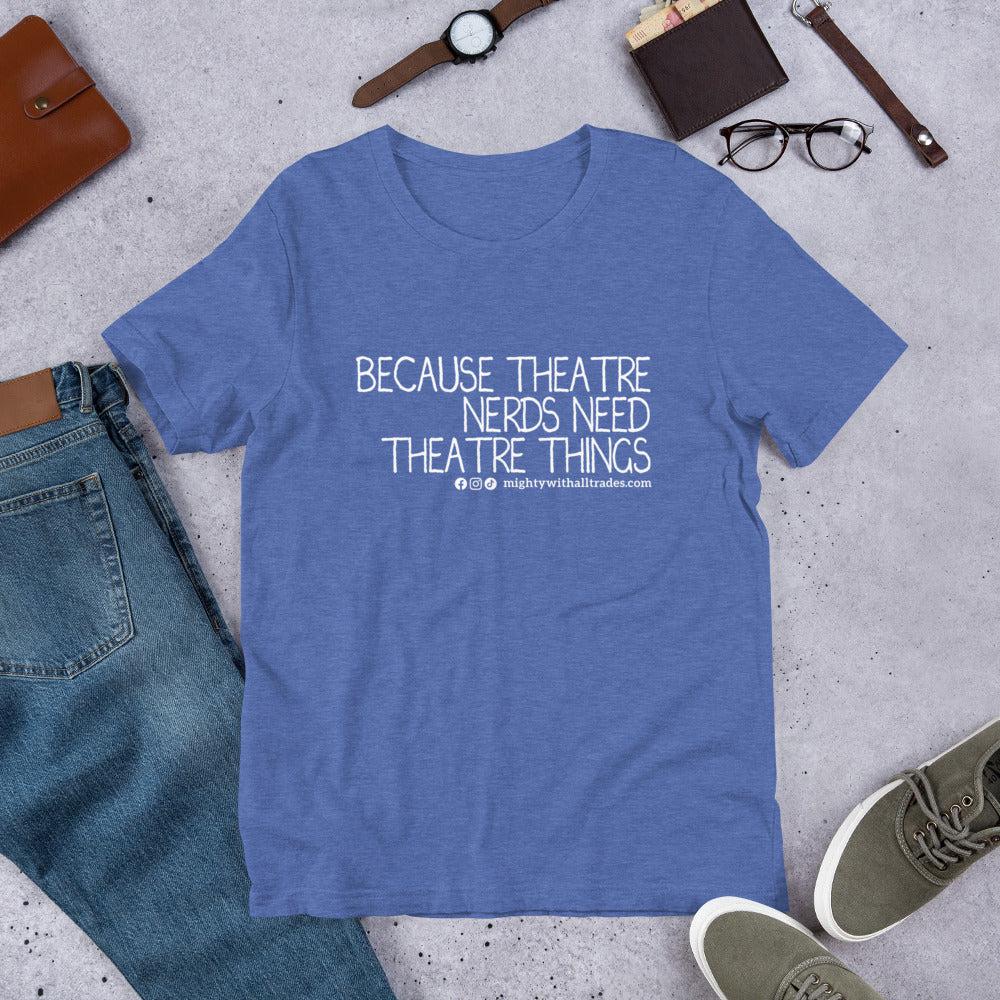 Theatre Nerds Slogan T-shirt T-Shirts Heather True Royal