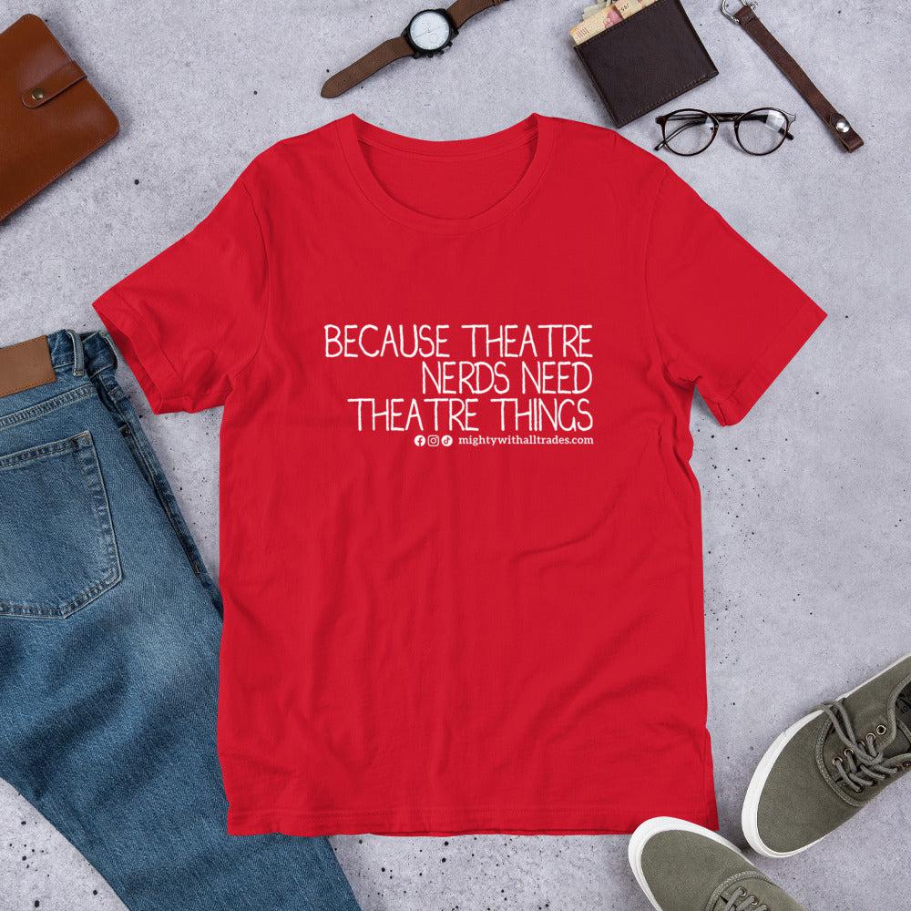 Theatre Nerds Slogan T-shirt T-Shirts Red