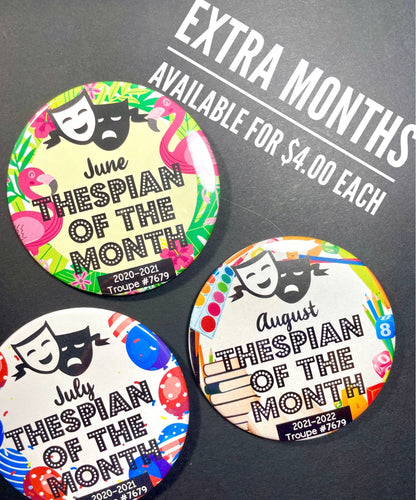 Thespian of the Month Button, SINGLE, 3 - 1/2" Button Packs
