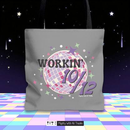 Working 10 out of 12 theatre Disco Tote Bag 16" × 16''