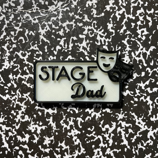 Stage Dad Magnetic Glow-in-the-Dark Badge-mightywithalltrades