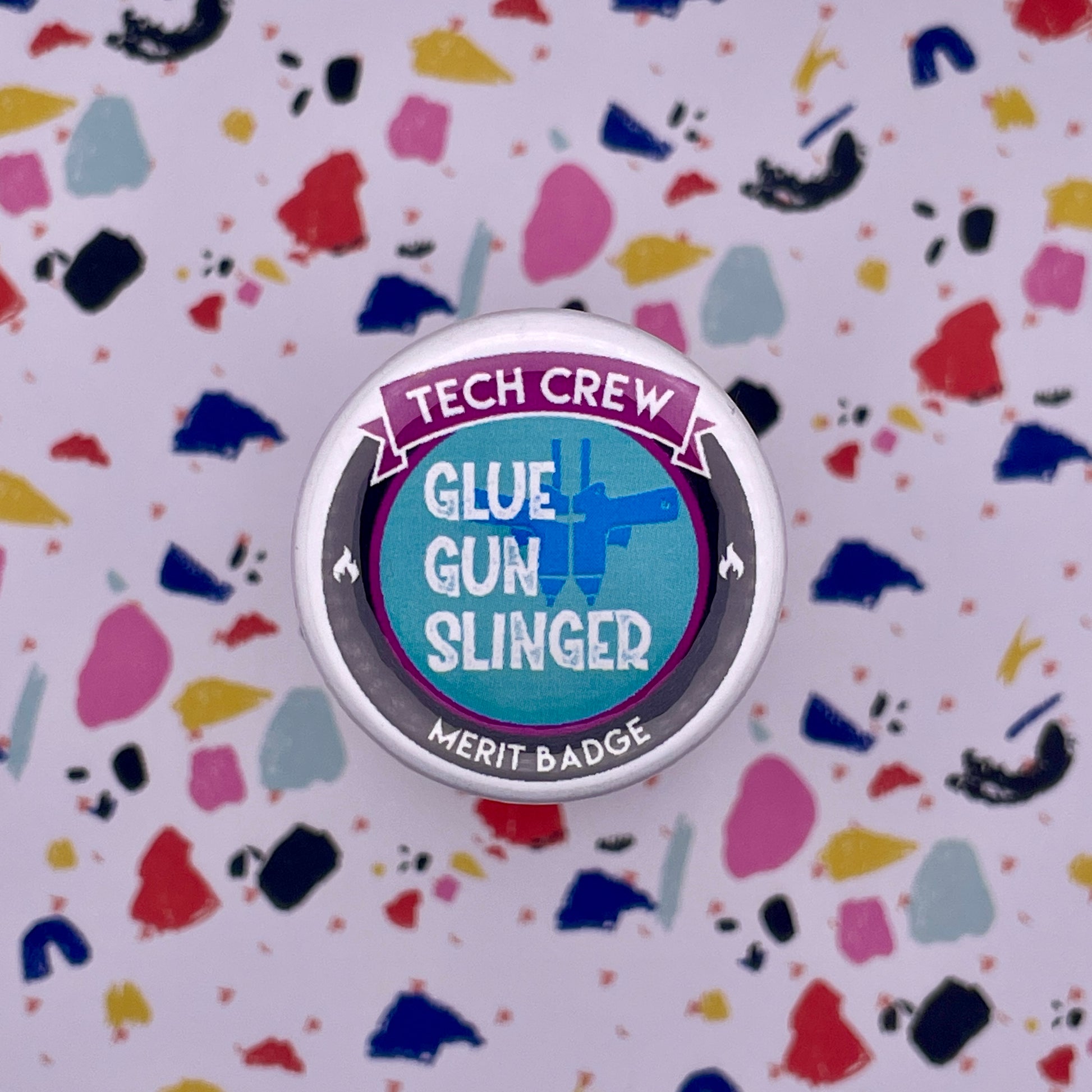 Glue Gun Slinger Tech Crew Merit Badge, 1-1/2" Button-mightywithalltrades