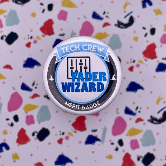 Fader Wizard Tech Crew Merit Badge, 1-1/2" Button-mightywithalltrades