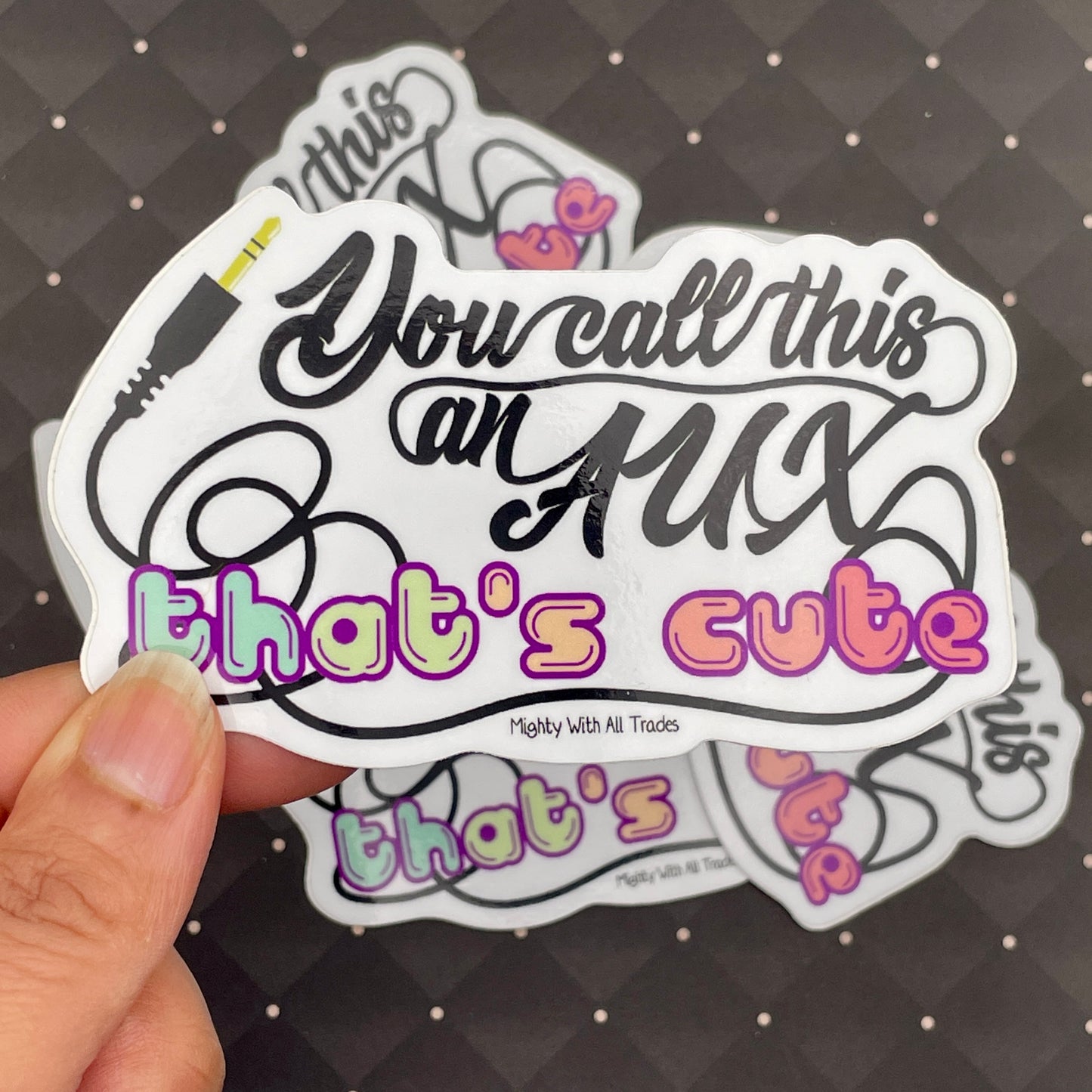 Cute Aux Sticker-mightywithalltrades