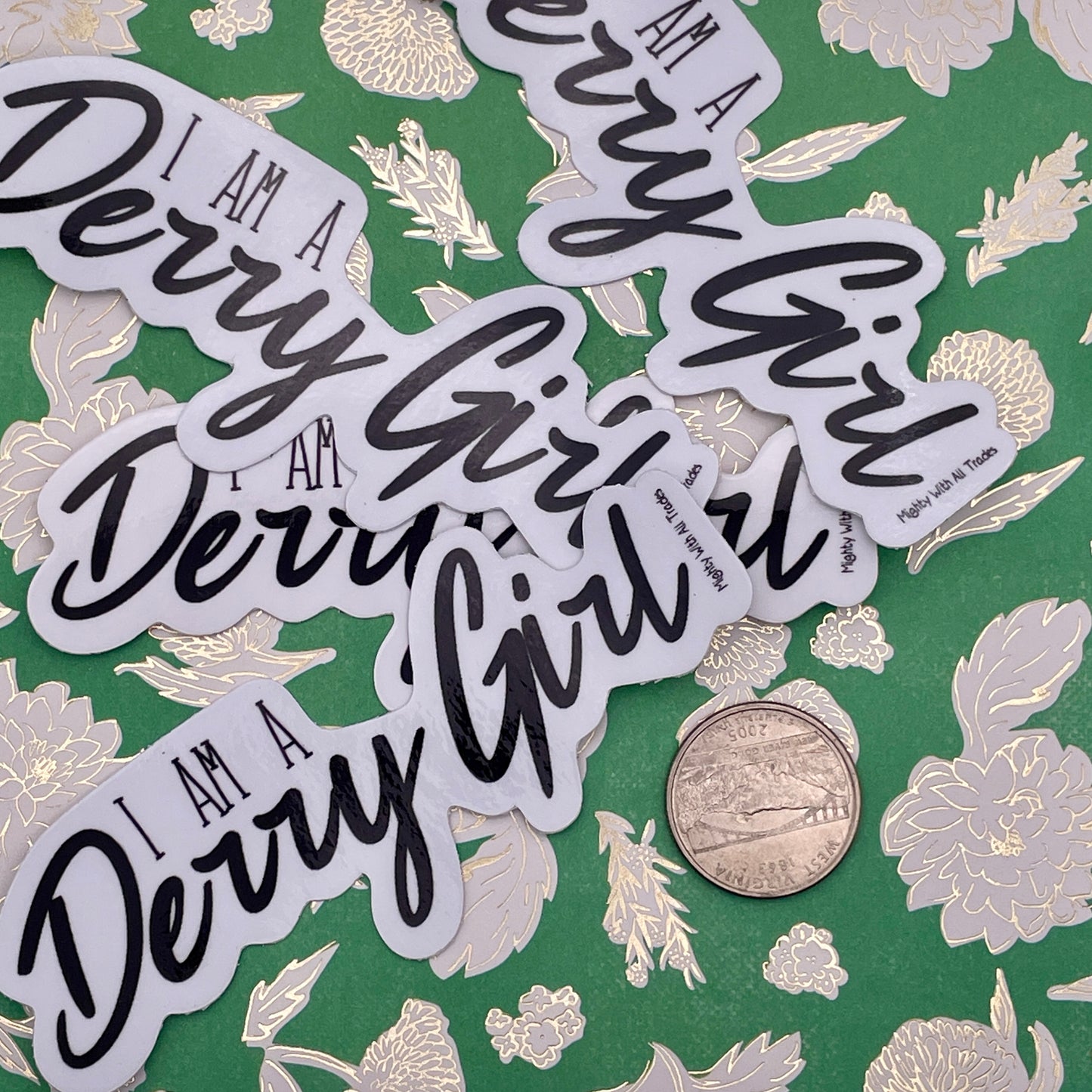 Derry Girl Sticker-mightywithalltrades