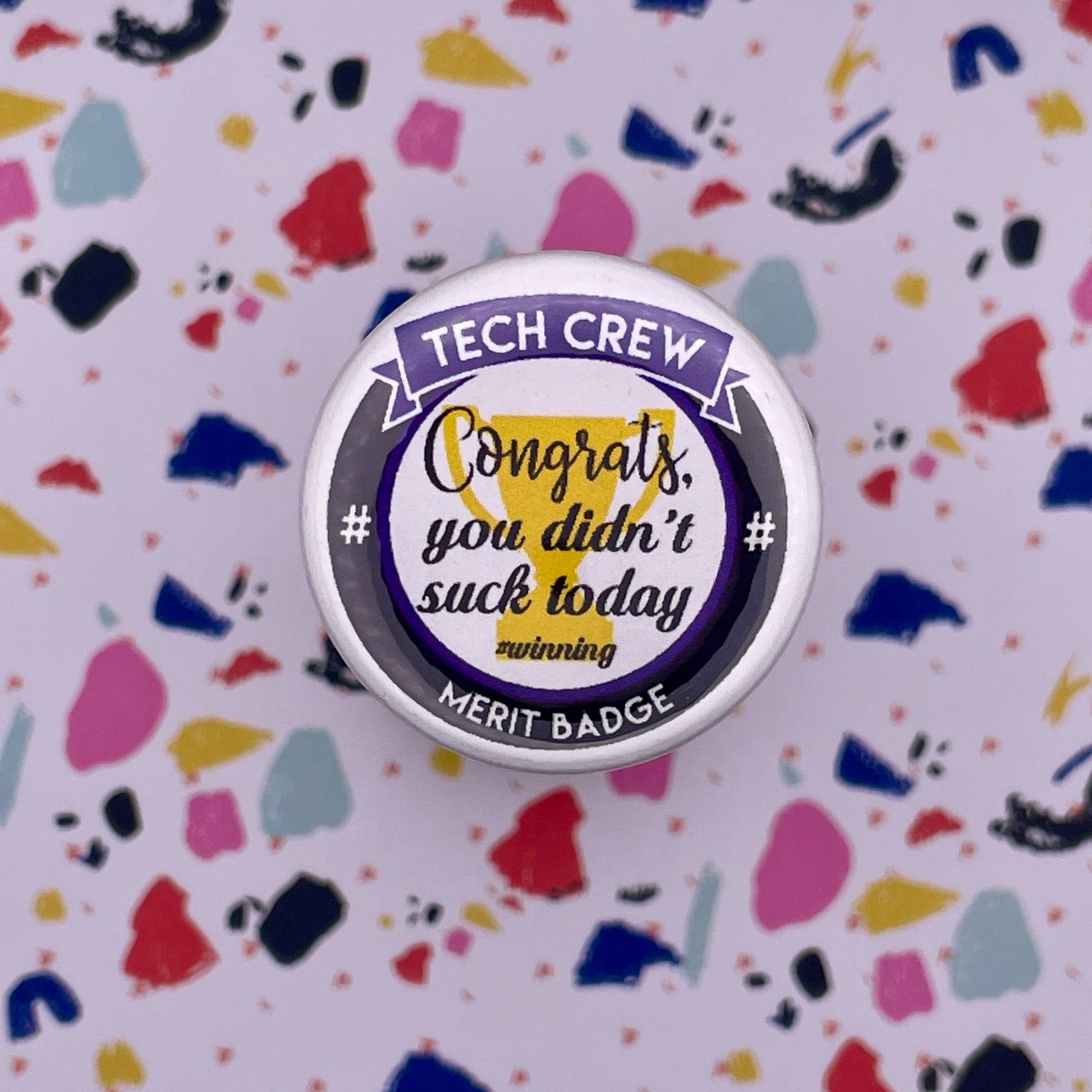 Congrats Tech Crew Merit Badge Pin Back Buttons