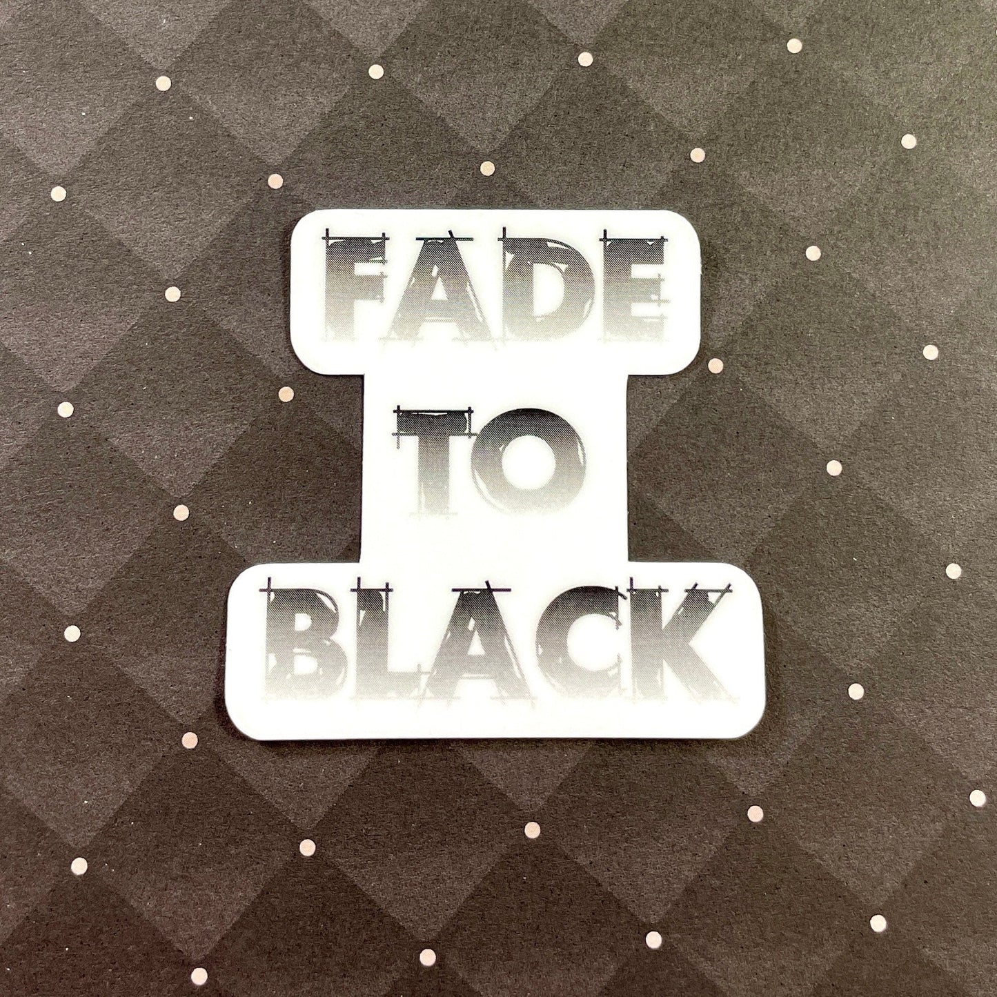 Fade To Black Sticker Stickers