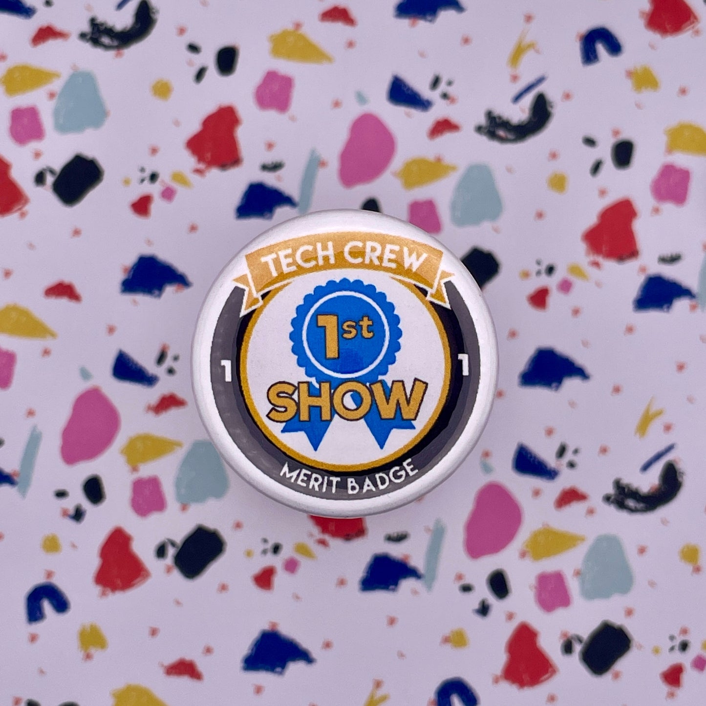 First Show Tech Crew Merit Badge Pin Back Buttons